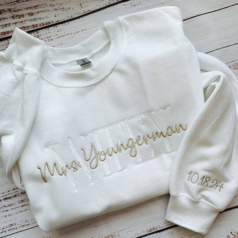 Custom Embroidered Sweatshirt Personalized Hubby Wifey Engagement & Bride To Be Sweatshirt Gift