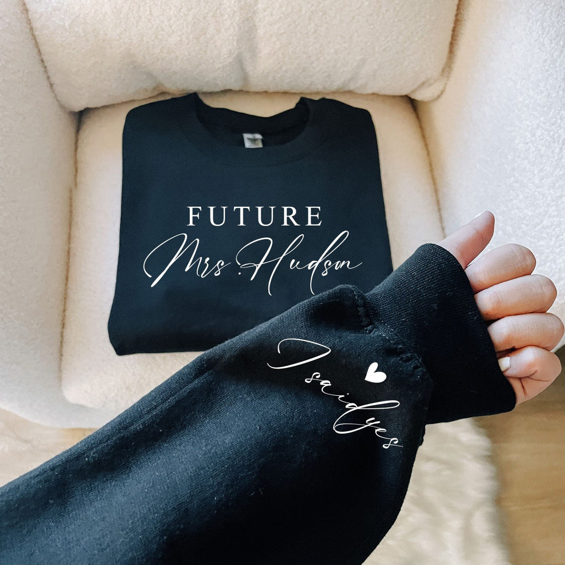 Custom Engagement Sweatshirt Personalized Future Mrs Bride To Be I Said Yes Wifey Sweatshirt