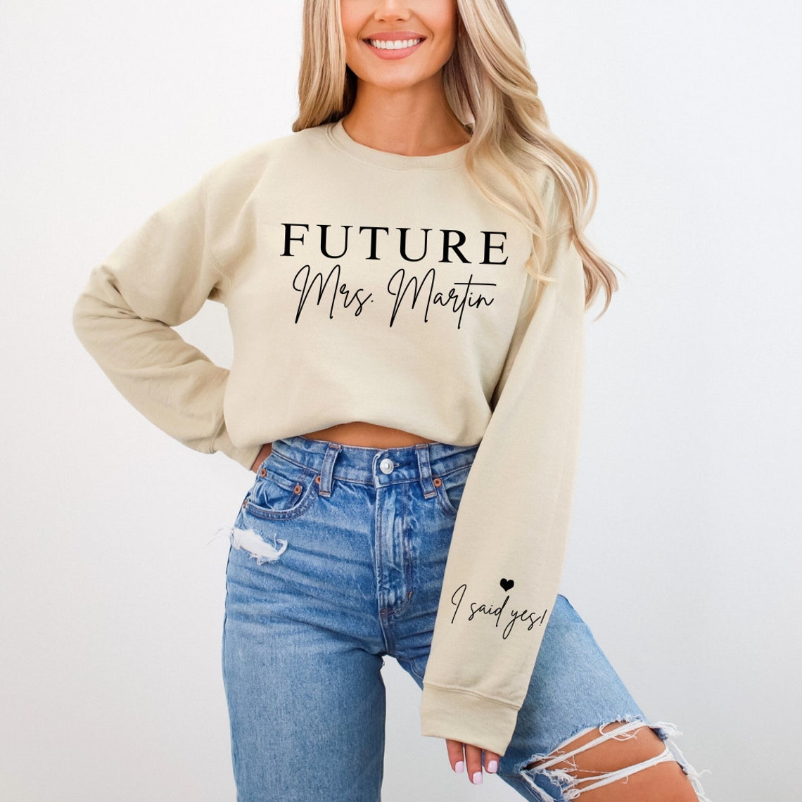 Custom Engagement Sweatshirt Personalized Future Mrs Bride To Be I Said Yes Wifey Sweatshirt