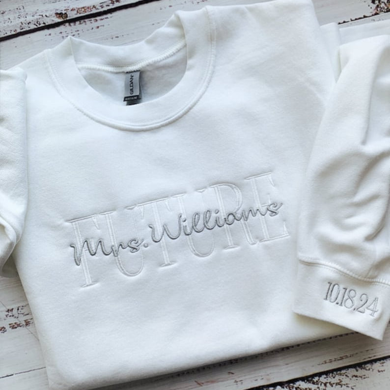 Custom Embroidered Sweatshirt Personalized Hubby Wifey Engagement & Bride To Be Sweatshirt Gift