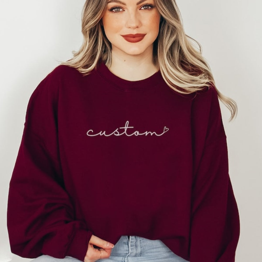 Custom Text Printed On Sweatshirt Add Your Own Text Sweatshirt Gift