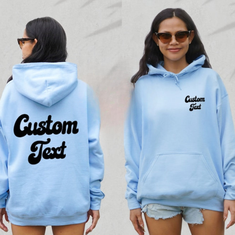 Personalized Text Hoodie Add Your Own Text Printed Hoodie Custom Gift for Friend & Family