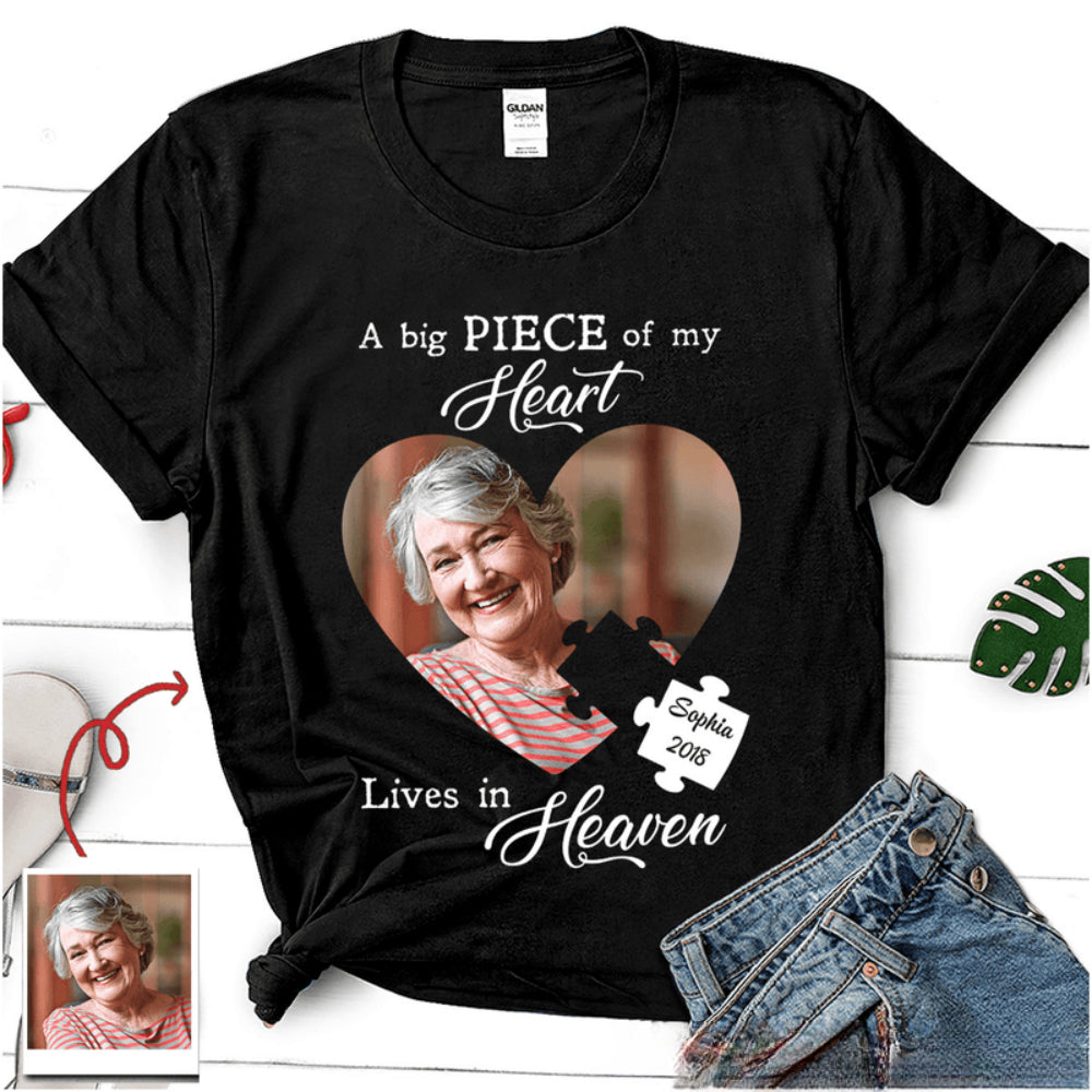 Custom Photo Memorial Shirt A Big Piece Of My Heart Lives In Heaven Shirt