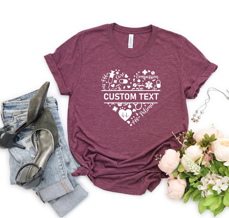 Personalized Nursing School Heart Tee Custom Add Your Text Nurse Shirt